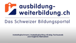 Vorschaubild des Videos «Im Marketing beruflich durchstarten - dank Marketingfachmann mit eidg. Fachausweis»