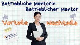 Vorschaubild des Videos «Betriebliche Mentorin / Betrieblicher Mentor: 5 Vorteile, 4 Nachteile»